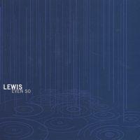 Lewis - Even So (Cover Artwork)