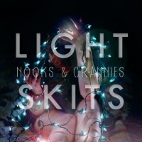 Light Skits - Nooks & Crannies (Cover Artwork)