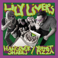 Lily Livers - Hangover Shades [7-inch]