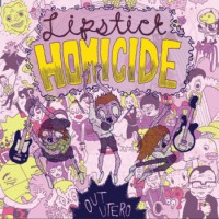 Lipstick Homicide - Out Utero