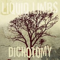 Liquid Limbs - Dichotomy [7-inch]