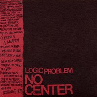 Logic Problem - No Center [7 inch] (Cover Artwork)