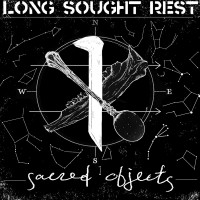 Long Sought Rest - sacred objects