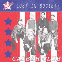 Lost In Society - Casbah Club