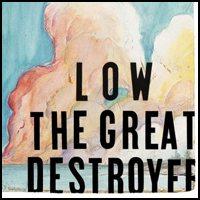 Low - The Great Destroyer (Cover Artwork)