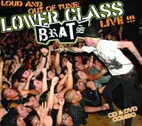 Lower Class Brats - Loud and Out of Tune: Live!!! [CD/DVD]