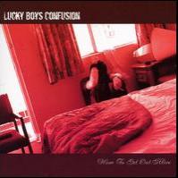 Lucky Boys Confusion - How to Get Out Alive