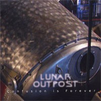 Lunar Outpost - Confusion is Forever (Cover Artwork)