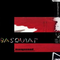 Mangoseed - Basquiat (Cover Artwork)
