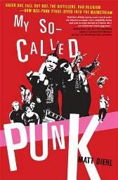Matt Diehl - My So-Called Punk [book]