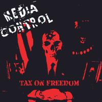 Media Control - Tax on Freedom (Cover Artwork)