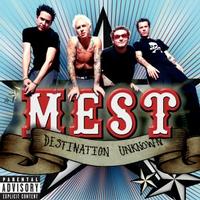 Mest - Destination Unknown