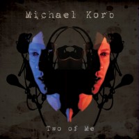 Michael Korb - Two of Me (Cover Artwork)