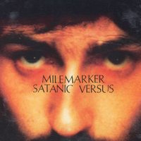 Milemarker - Satanic Versus