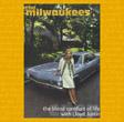 The Milwaukees - Bland Comfort Of Life with Lloyd Justin