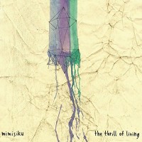 Mimisiku - The Thrill of Living (Cover Artwork)