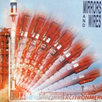 Mirrors and Wires - Mercitron [7-inch]