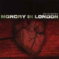 Monday in London - The Red Machine