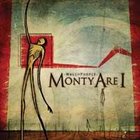 Monty Are I - Wall of People