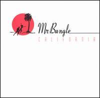 Mr. Bungle - California (retro review)