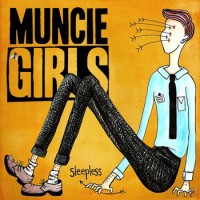 Muncie Girls - Sleepless [EP] (Cover Artwork)