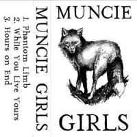 Muncie Girls - Muncie Girls [Cassette]