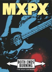 MxPx - Both Ends Burning DVD