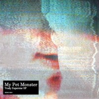 My Pet Monster - Trudy Suprstar EP (Cover Artwork)