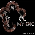 My Epic - This Is Rescue