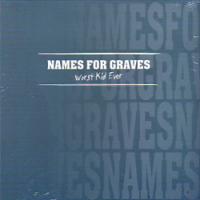 Names For Graves - Worst Kid Ever (Cover Artwork)