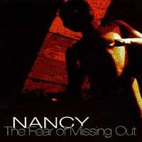 Nancy - The Fear of Missing Out
