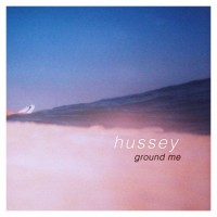 Nathan Hussey - Ground Me (Cover Artwork)