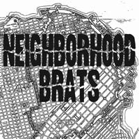 Neighborhood Brats - Neighborhood Brats