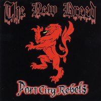 The New Breed - Port City Rebels