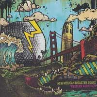 New Mexican Disaster Squad / Western Addiction - Split