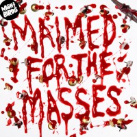 Night Birds - Maimed for the Masses [7-inch]