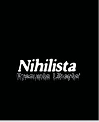 Nihilista - Presunta Liberta [7-inch]