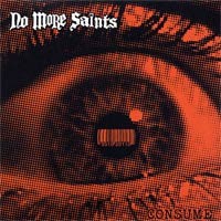 No More Saints - Consume (Cover Artwork)