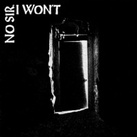 No Sir, I Won't - The Door [EP]