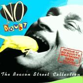 No Doubt - Beacon Street Collection