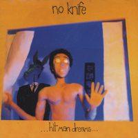 No Knife - Hit Man Dreams