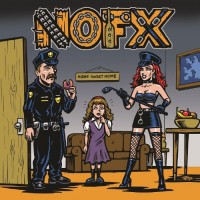 NOFX - My Stepdad's a Cop and My Stepmom's a Domme [7-inch]