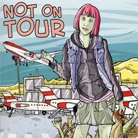 Not on Tour - Not on Tour