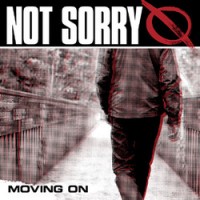 Not Sorry - Moving On [7 inch]