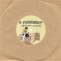 O Pioneers!!! / Junior Battles - Split [7-inch]