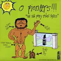 O Pioneers!!! / The Measure [SA] - Split [7 inch]