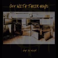 Off With Their Heads - Won’t Be Missed