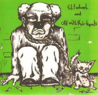 Tiltwheel / Off with Their Heads - Split [7 inch]
