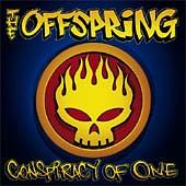 The Offspring - Conspiracy of One