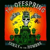 The Offspring - Ixnay on the Hombre